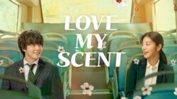 Sinopsis Film Love My Scent